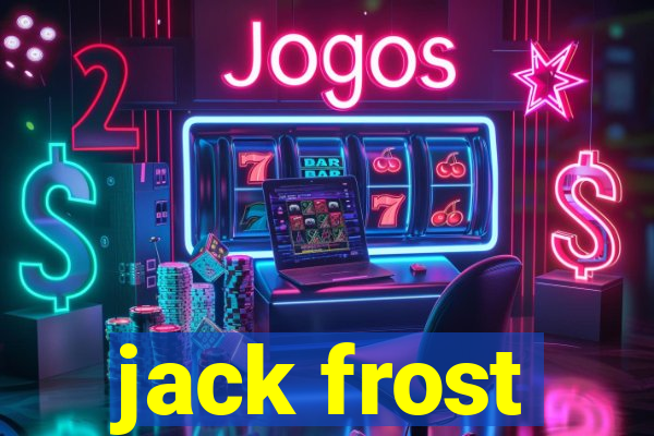 jack frost